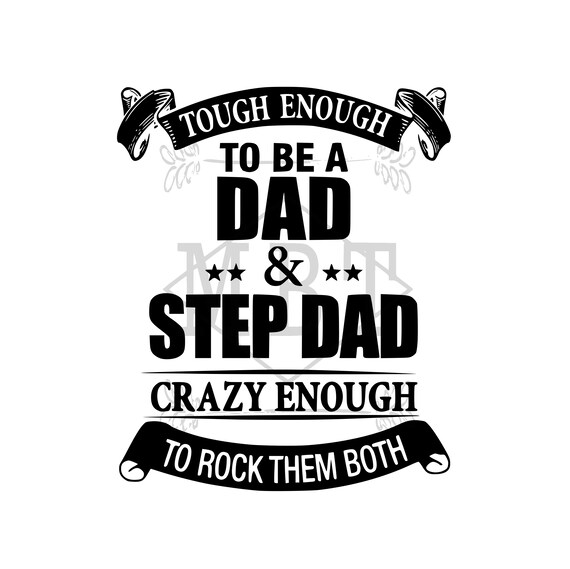 INSTANT DOWNLOAD Dad and Bonus Dad Svg Png File for Shirts & More Step Dad Design for Diy Projects