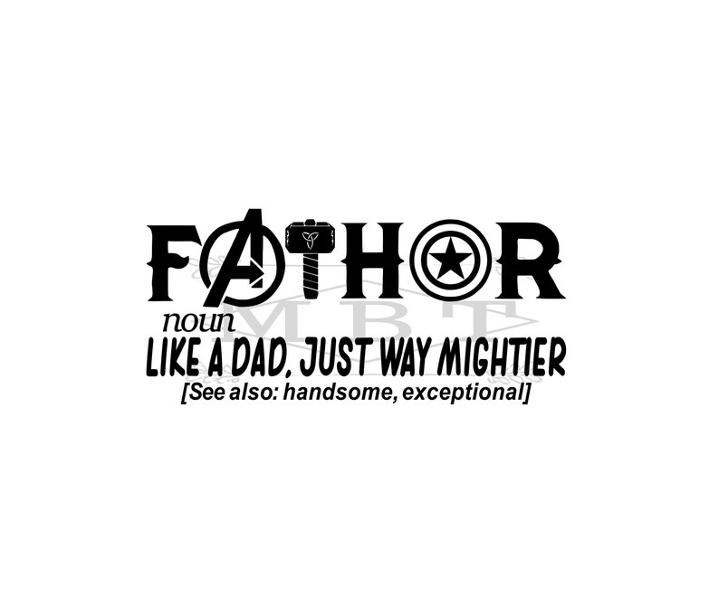 INSTANT DOWNLOAD Fathor Father/'s Day Gift for Dad Svg Png Cut File for Cricut and Silhouette