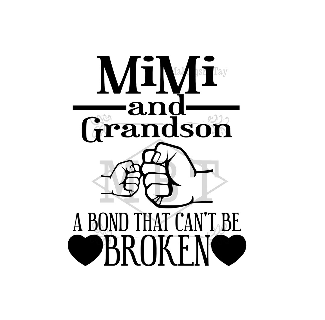 INSTANT DOWNLOAD Svg Mimi and Grandson Gigi Nana Grandma Grandkids