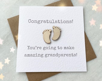 Grandparents To Be - Congratulations Card - You’re Going To Make Amazing Grandparents - Pregnancy New Baby Card - Wooden Baby Feet