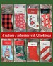 Custom embroidered Christmas Stockings, put your name on your stockings, inexpensive Christmas decoration 15in by 8in standard sized 