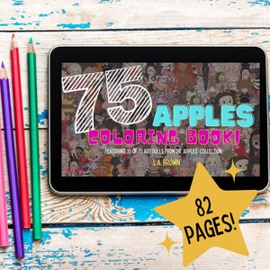 Digital Coloring Book | 82 Pages  | Fantasy  Art Doll Collection | Digital Art | Kawaii | Adult Coloring Pages | From the Dr. Apples® Series