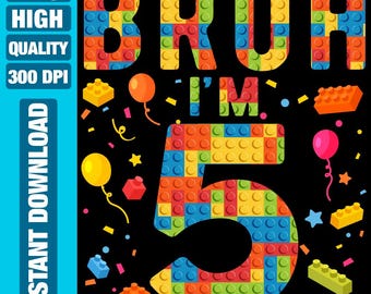 Bruh I'm 5 PNG: Building Blocks Birthday (Digital Download)