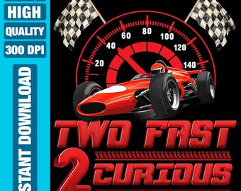 Two Fast 2 Curious PNG: Race Car 2nd Birthday Clipart (Digital Download)