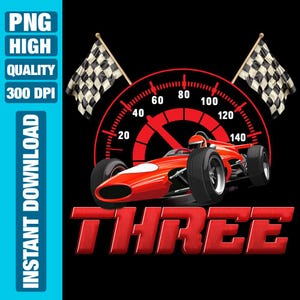 3rd Birthday Race Car Png, 3 Year Old Birthday Race Car Png, Race Car Birthday Png, Racing Car Birthday Party Clipart, Birthday Boy 3 Png