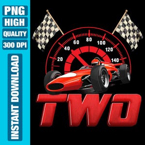 2nd Birthday Race Car Png, 2 Year Old Birthday Race Car Png, Race Car Birthday Png, Racing Car Birthday Party Clipart, Birthday Boy 2 Png