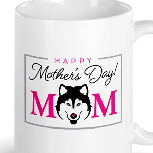 Sibirischer Husky Happy Muttertag KaffeeBecher Geschenk. 15 oz Schwarz/Weiß Husky mit blauen Augen, rotes Herz an der Nase. Bestellen Sie heute zum Muttertag!