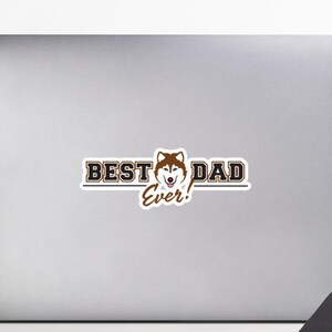 Husky Dog Dad Sticker, Beste Husky Dad Ooit! Bubbel vrij. Siberische Husky Kersthond vader Cadeau. 3 stickerformaten, Rood/Wit, Bruine Ogen.