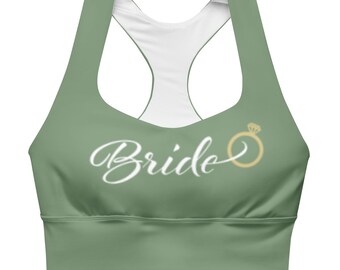 Bride/Sage Green Sports Bra Longline/white lettering/gold engagement ring/polyester/removeable pads/bridal shower/Matching Leggings.