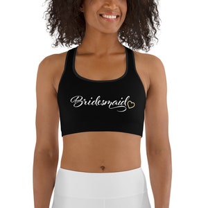 BRIDESMAID Black Sports Bra gold heart. Bachelorette Sports Top/Workout Outfit/Bridesmaid Gift/Bachelorette Photoshoots. In Black or White.