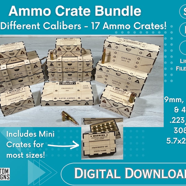 Ammo Crate Bundle- 17 Ammo Crates - 40 - 45CAL - 9mm 380 - 22LR 223 5.56 308 5.7x28 Bullet Holder Box - SVG - Glowforge Ready - Digital File