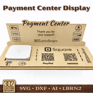 Payment Sign Display Stand- QR Code, Square or Shopify Reader and Payment Sign - Laser CUT - SVG - Digital File - Includes LightBurn File