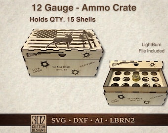 Ammo Crate Box - 12 Gauge Shotgun Shells - Bullet Holder Box - Laser CUT - SVG - Glowforge Ready - Digital File - Includes LightBurn File