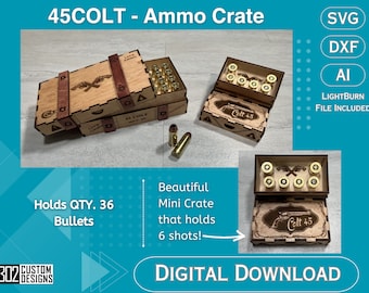 Ammo Crate Box - 2 Boxe Sizes - 45COLT- Bullet Holder Box - Laser CUT - SVG - Glowforge Ready - Digital File - Includes LightBurn File