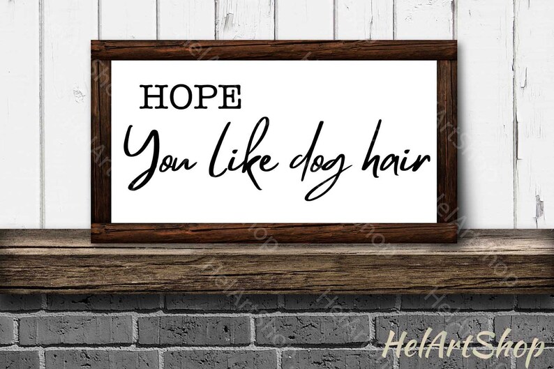 Download Doormat Svg Farmhouse Svg Hope You Like Dog Hair Svg Porch Sign Svg Home Sign Svg Paper Party Kids Craft Supplies Tools Kromasol Com