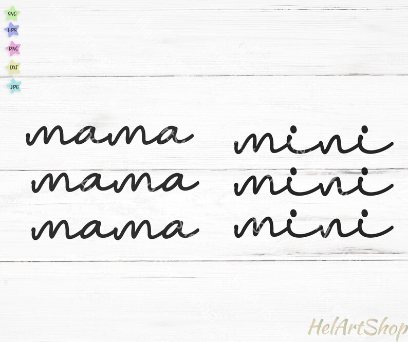 Free Free Mama Mini Svg 821 SVG PNG EPS DXF File