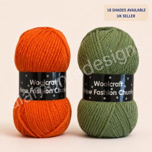 May include: Two balls of Woolcraft New Fashion Chunky yarn, one in a vibrant orange and the other in a muted olive green. Each ball features a black paper label with white text reading Woolcraft New Fashion Chunky and small star icons.