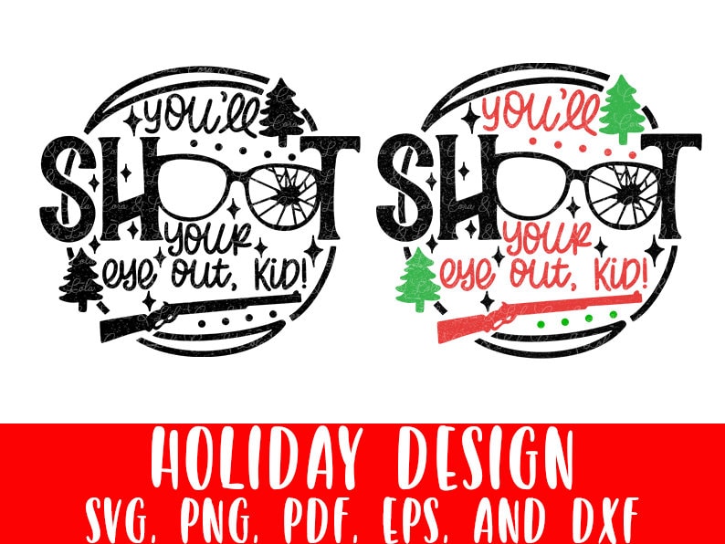 Materials Christmas Story You'll Shoot Your Eye Out Kid Ralphie Quote