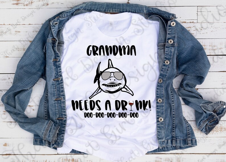 Download Grandma Shark Needs A Drink svg Sublimation DIGITAL DESIGN ...