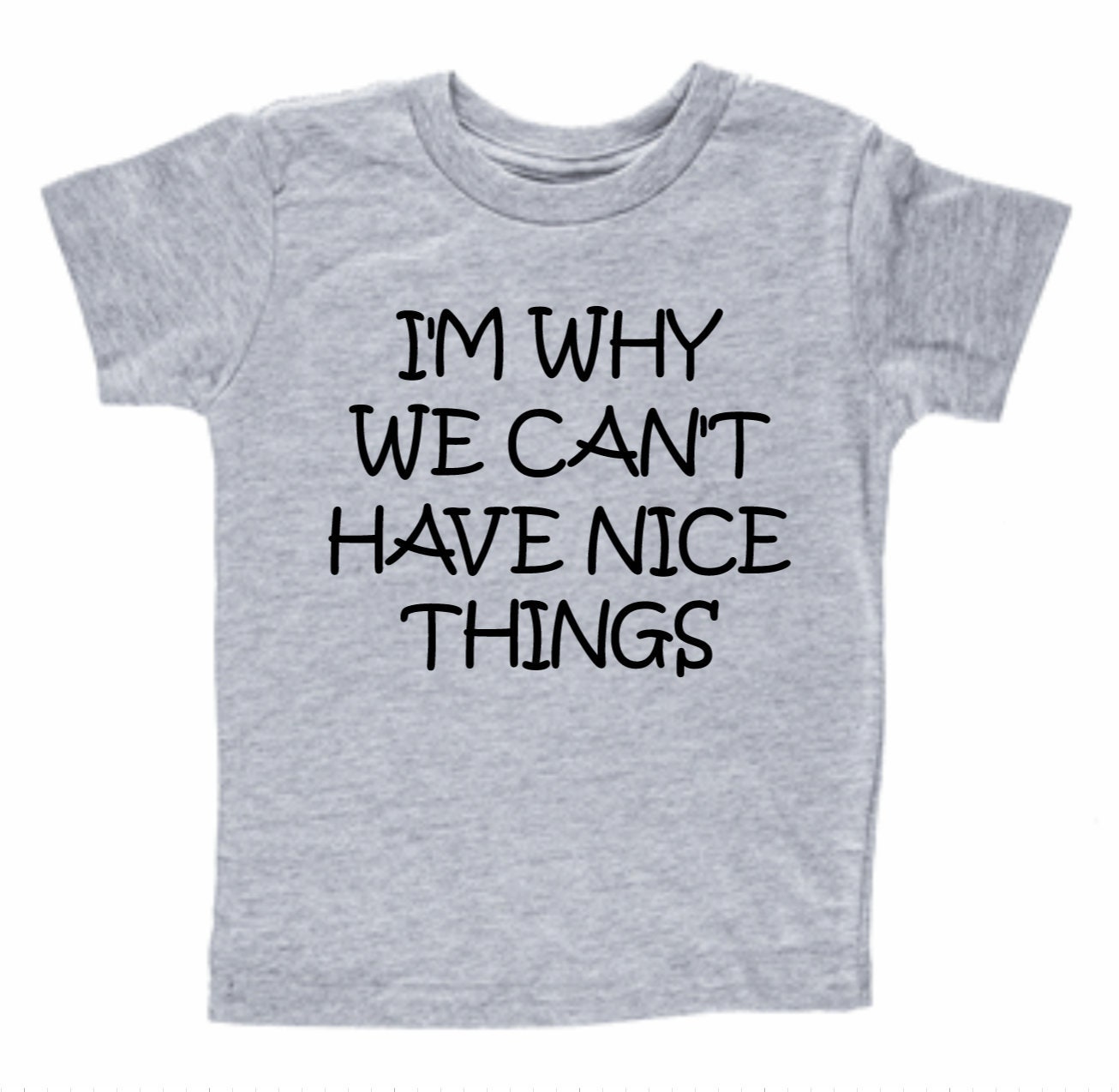 Kids Baseball Tee Funny Toddler Shirts Im Why We Cant Have Nice Things Kids Baseball Tee Funny Toddler Shirts Im Why We Cant Have Nice Things