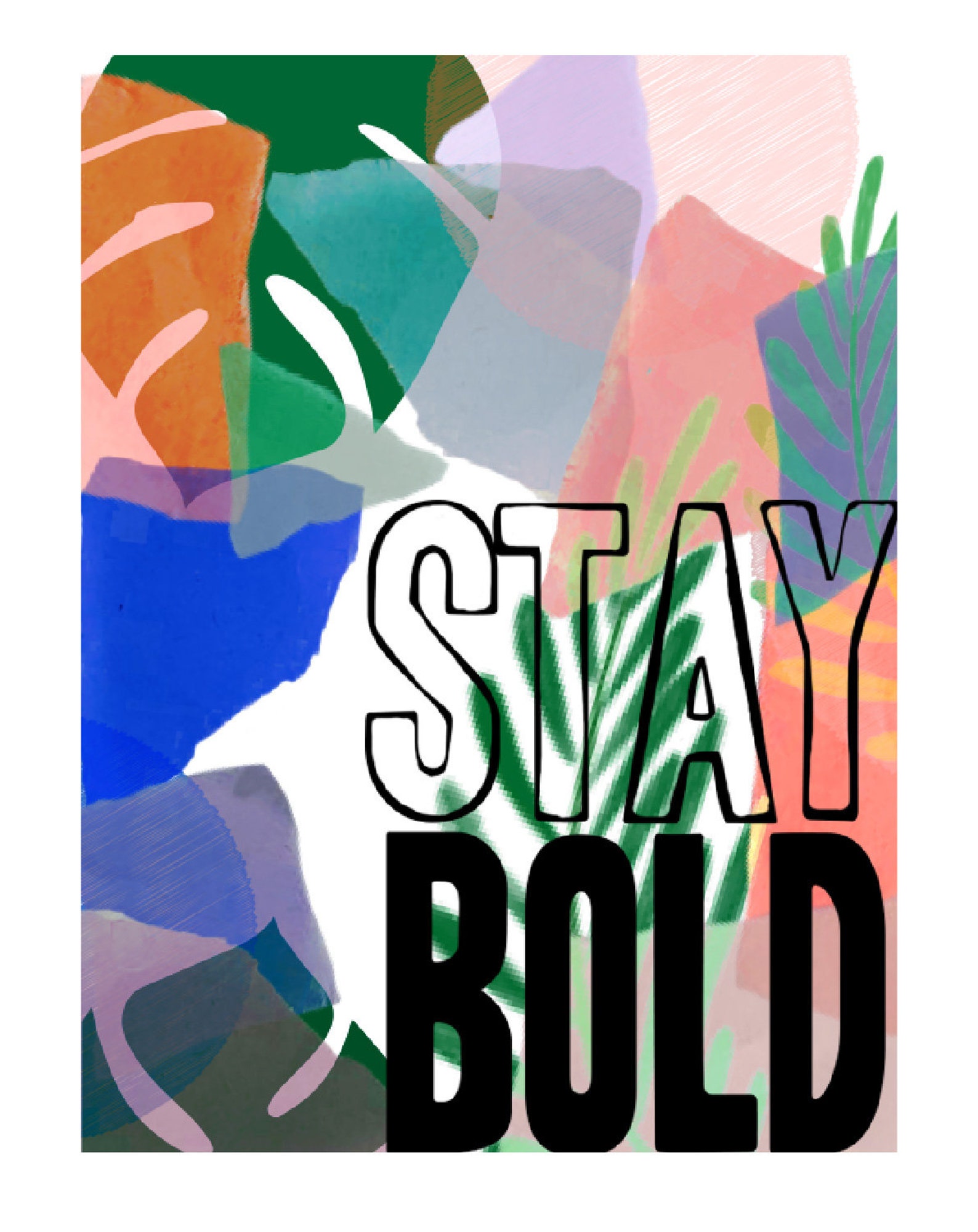 S T A Y B O L D Etsy