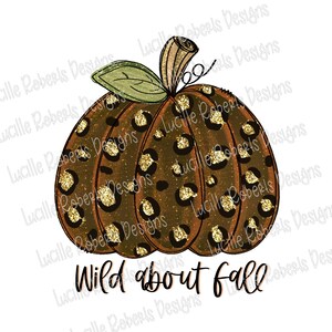 Wild Über Herbst Kürbis Png, Leopard Kürbis, Gold Kürbis, Handgezeichnete Herbst Png, T-shirts Für Sublimation, Kürbis Sublimation, Herbst Clipart
