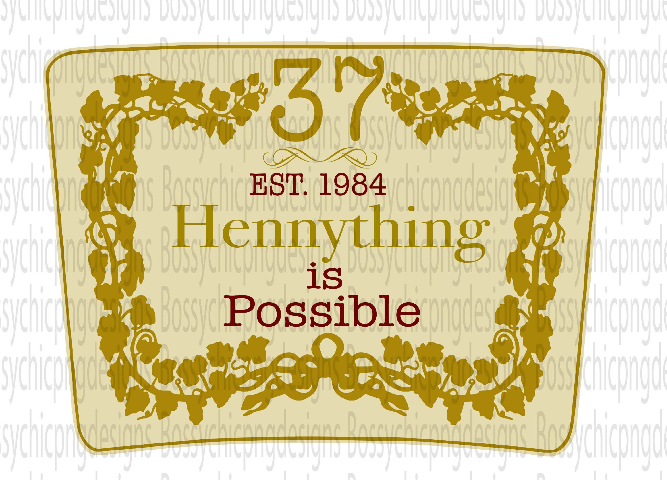 hennything is possible tonight