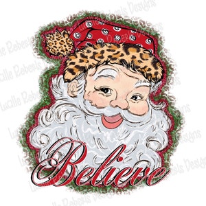 Believe In Santa Png, Santa Claus Png, Love Christmas Png, Leopard Santa Hat, Christmas Sublimate Design, Christmas Png, Santa Clipart Png