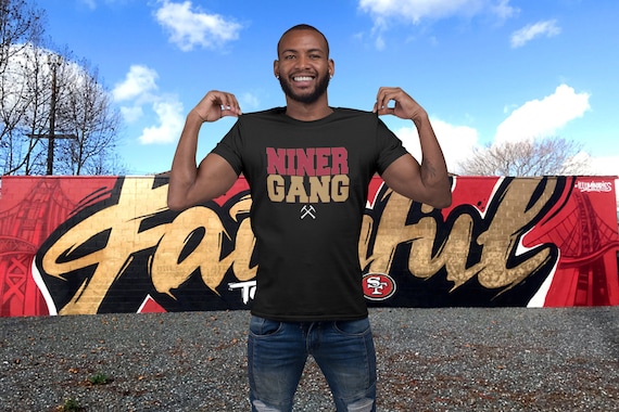 49ers Shirts San Francisco Fan Niners Gang T-shirt 49ers Fan Gear