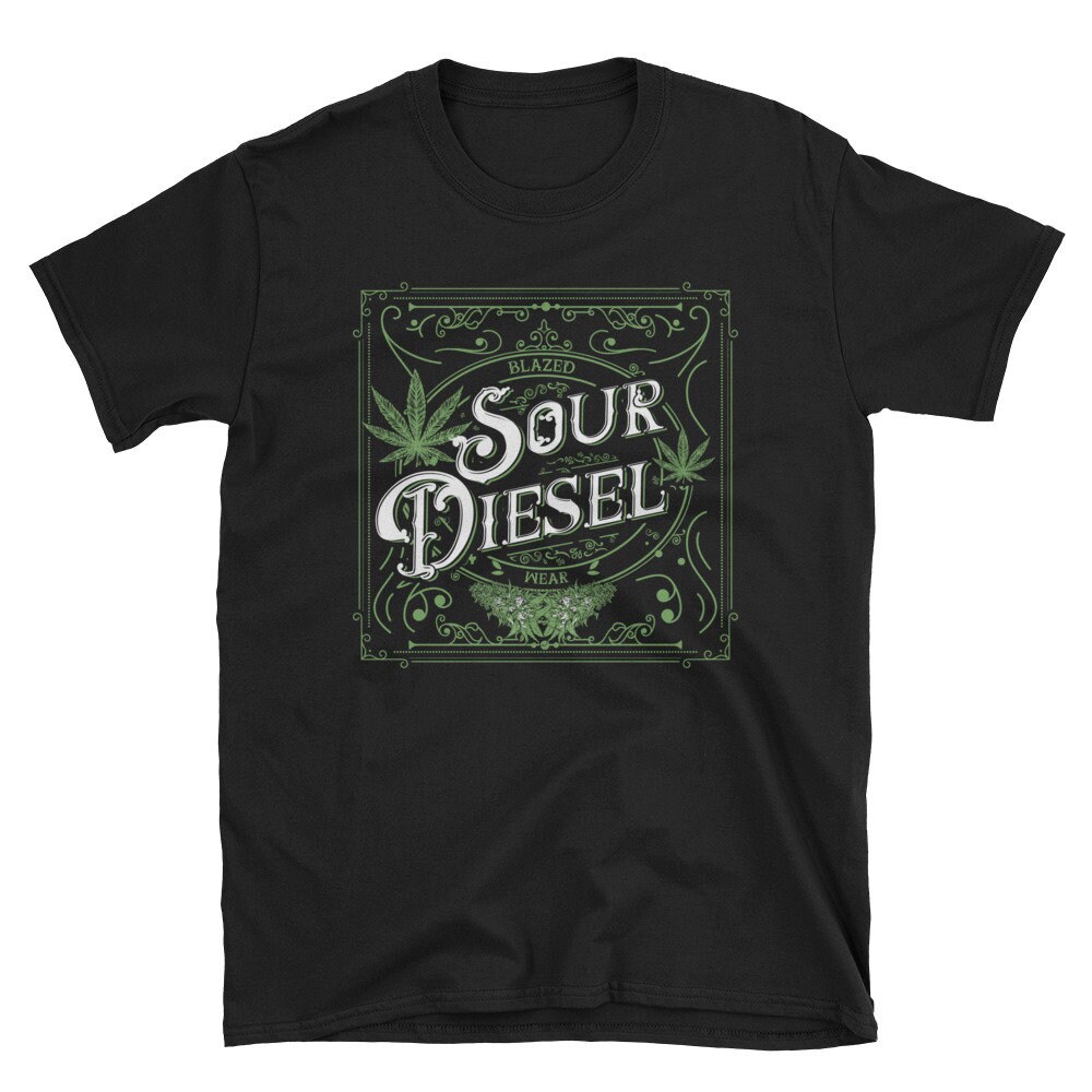 Blazed Sour Diesel Weed Shirt Pothead Shirt Marijuana Etsy