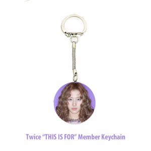 Twice &quot;THIS IS FOR&quot; Member Keychain