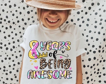 8th Birthday Kids T shirt, Birthday Tshirt For 8th Birthday, Eighth Birthday ideas For Girls, Party Ideas For 8 Year Old, T-shirt For Girls
