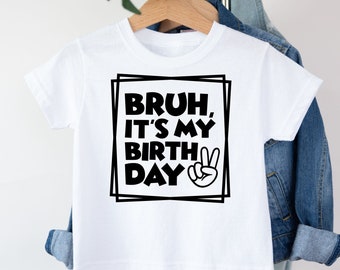 Bruh Birthday Kids Tshirt, Boys Birthday T-shirt, Gifts for Boys, Girls Birthday Shirt, Children's Party Ideas, I am, Gifts For kids, Tee