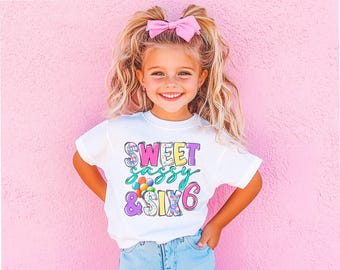Sassy 6 Birthday Tshirt, girls 6th Birthday Shirt, Gift For 6 Year Old Girl, Turning 6, Sweet Sassy 6 T-shirt, Kids 6th birthday Party