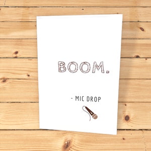 Boom mic drop - congratulations card - perfect for graduation - promotion - achievement card - funny card - new job