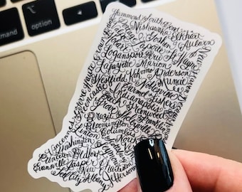 Indiana Map Calligraphy Sticker: Explore the Charm of Small Towns and Remember Your Indiana Adventures or waterproof dishwasher safe