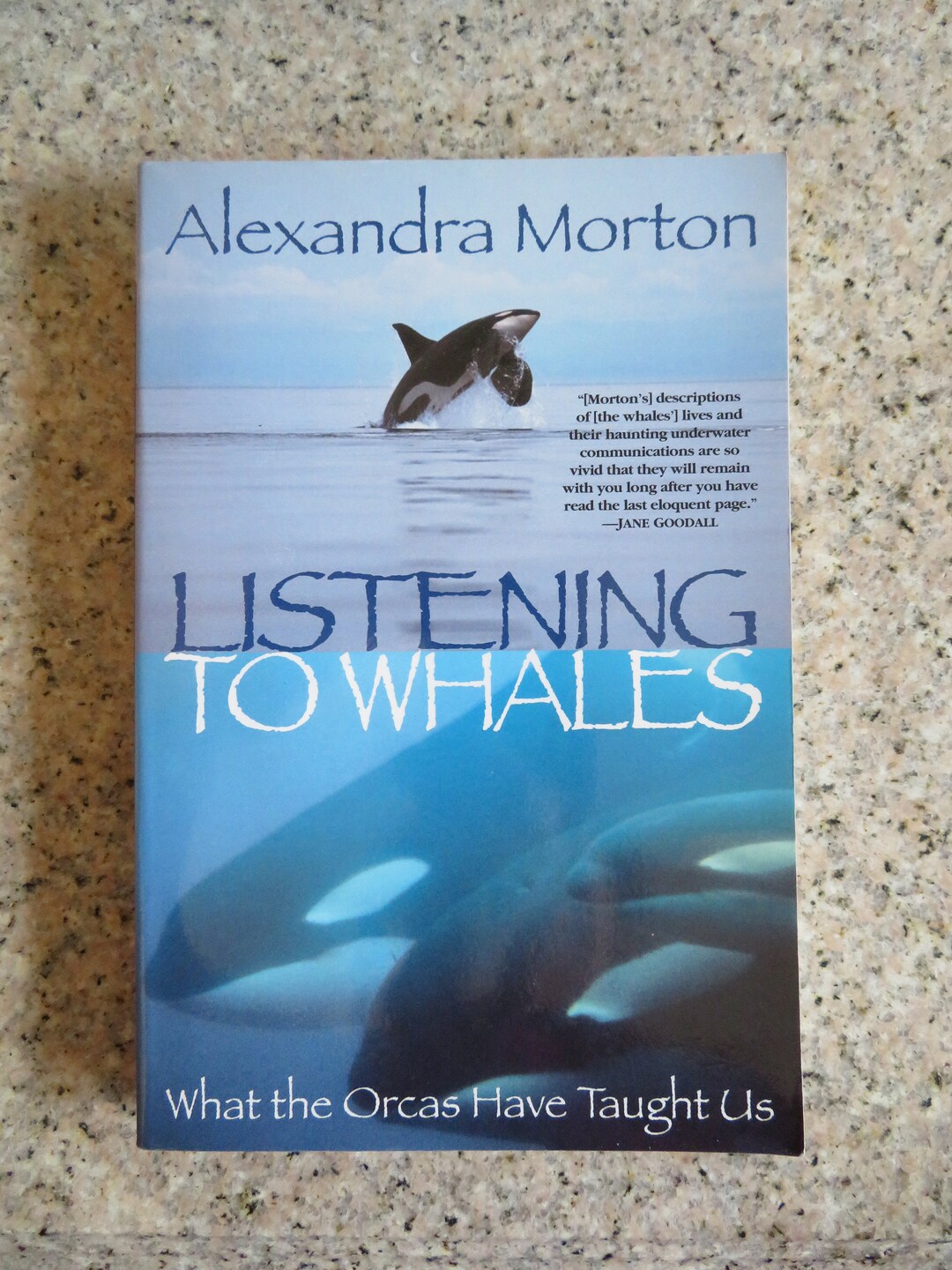 Listening to WHALES What the ORCAS Have Taught Us Alexandra Morton 2002
