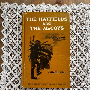 Vintagebok, Hatfields och McCoys av Otis K Rice, Copyright 1978