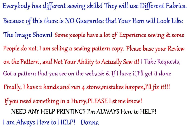 May include: Text on a white background in various colors, including blue and red. The text discusses sewing skills, fabric variations, and pattern copies. It also mentions taking requests and offering help with printing.