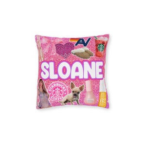 May include: Pink pillow with a glittery surface and various images including a dog, a Starbucks logo, a pair of slippers, a bottle of nail polish, and the name "SLOANE" in large white letters.