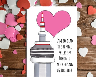Toronto Rentals Card, Funny Valentines Day Card, Sarcastic Toronto Anniversary Card