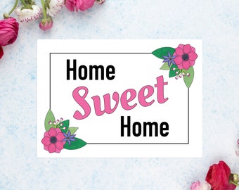 Home Sweet Home Card, Cute New Home Gift, Floral Greeting Card