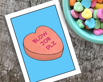 Blow Job Plz Candy Heart Card, Naughty Valentines Day Card, Raunchy Anniversary Gift