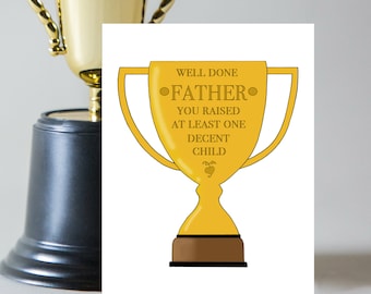 Father's Decent Child Card, Funny Fathers Day Card, Sarcastic Fathers Day Gift, Funny Gift for Dad, Silly Greeting Card