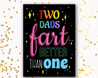 Two Dads Card, Funny Gay Fathers Day Card, Funny Gift For Dads, LGBTQ Fathers Day Card