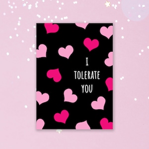 Carte Je vous tolère, drôle de carte de Saint-Valentin, carte d'anniversaire honnête, carte de voeux meilleur ami sarcastique