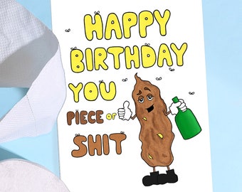Piece Of Shit Birthday Card, Naughty Birthday Gift, Funny Greeting Card
