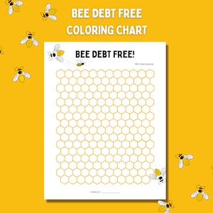 Puede incluir: Un gráfico de colorear imprimible con temática de abejas con un patrón de panal. El gráfico tiene 184 espacios en total para colorear. El texto "BEE DEBT FREE!" está en la parte superior del gráfico.