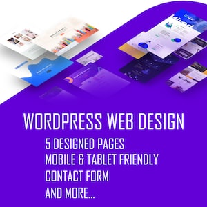 Può includere: Una collezione di design di siti web per WordPress, che presenta una varietà di layout e schemi di colori. Il testo sull'immagine recita "WORDPRESS WEB DESIGN, 5 DESIGNED PAGES, MOBILE & TABLET FRIENDLY, CONTACT FORM, AND MORE..."