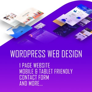 以下が含まれることがあります： 紫色の背景に、白い文字で「WORDPRESS WEB DESIGN」、「1 PAGE WEBSITE」、「MOBILE & TABLET FRIENDLY」、「CONTACT FORM」、「AND MORE... 」と書いてあります。背景には、さまざまなウェブサイトのデザインのモックアップが重ねられています。